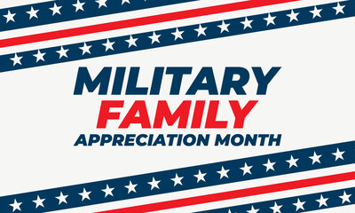 Military Family Appreciation Month in United States. Celebrate annual in November. Thank you. Poster, card, banner, background. 