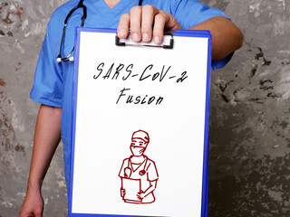 Medical concept meaning SARS-CoV-2 Fusion with phrase on the sheet.