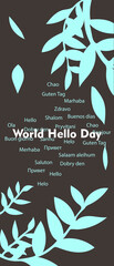 November 21 is the world greeting day. Image of greetings surrounded by silhouettes of ornamental plants on an ashen background. Perfect for print banners. EPS10