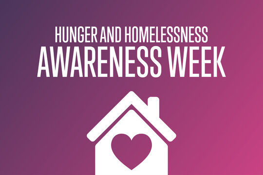 National Hunger and Homelessness Awareness Week concept. Template for background, banner, card, poster with text inscription. Vector EPS10 illustration.