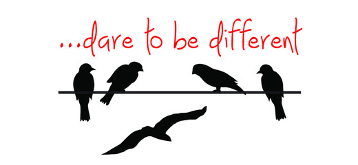 Slogan dare to be different with birds. Leadership concept. Flat vector bird sign. Manager, employees, being successful executive, leader followers, setting example, being different, daring.