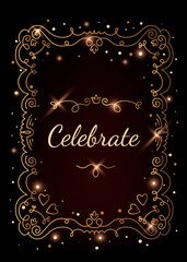 Vector shine template illustration with golden lace frame and word celebrate on black background.