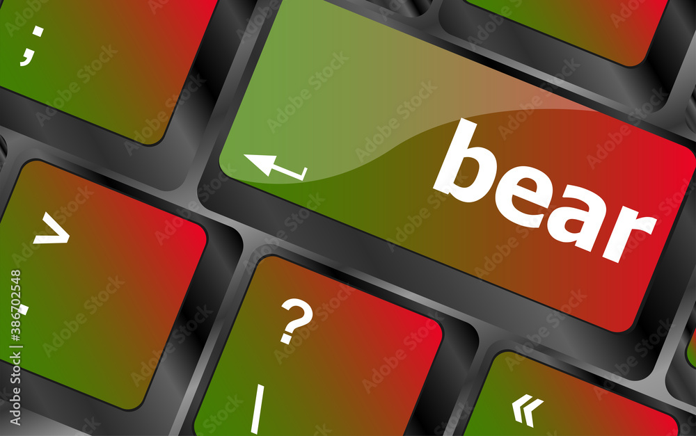 Poster bear word on keyboard key, notebook computer button
