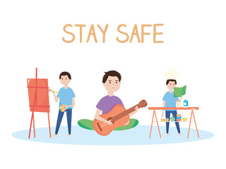 stay safe, people painting, playing music and reading during covid 19 quarantine