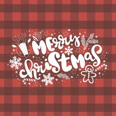 Buffalo plaid. Merry Christmas. Holiday lettering card. Christmas deer, gingerbread man, striped lollipop, snowflakes. Isolated vector object.