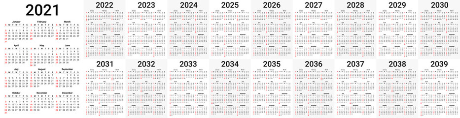 Set of calendars for 2021, 2022, 2023, 2024, 2025, 2026, 2027, 2028, 2029, 2030, 2031, 2032, 2033, 2034, 2035, 2036, 2037, 2038 and 2039. Vector grids for printing - 386841712