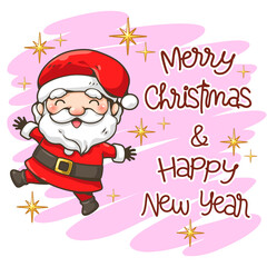 Greeting card cute cheerful santa claus. Merry Christmas and Happy New Year text with sparkle. Cute cartoon element. This design used for cute decoration for sticker, logo, pattern, and more.