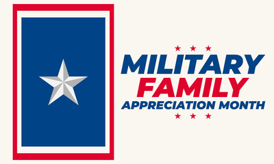 Military Family Appreciation Month in United States. Celebrate annual in November. Thank you. Poster, card, banner, background. 