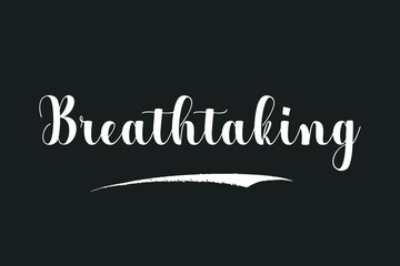 Breathtaking Bold Calligraphy White Color Text On Dork Grey Background