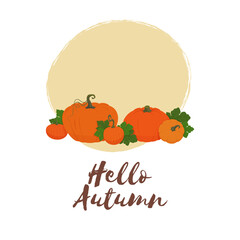 Hello autumn composition with pumpkins and leaves on a white background. Thanksgiving or Halloween decoration. Greeting card, poster, leaflet design. Vector illustration.