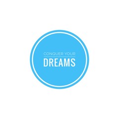 ''Conquer your dreams'' / Motivational Word Quote  Lettering Illustration