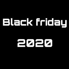 Fototapeta premium Black Friday text on black background. Text and font in white color. Black Friday sale, offer for marketing 2020