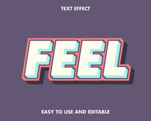 Feel Text Effect. Easy to Use and Editable. Premium Vector Illustration