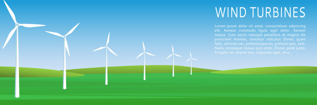 Ecological background with windmills, green hills and blue sky. Landscape wind farm banner for presentations, websites, and infographics. Flat style. Vector. Space for text