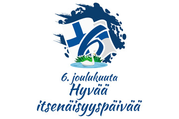 Translation: December 6, Happy Independence day. Independence Day of Finland vector illustration. Suitable for greeting card, poster and banner.