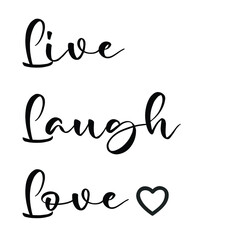 Live laugh love