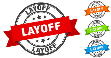 layoff stamp. round band sign set. label