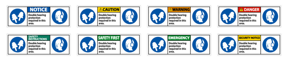 Double Hearing Protection Required In This Area With Ear Muffs & Ear Plugs