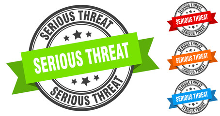 serious threat stamp. round band sign set. label