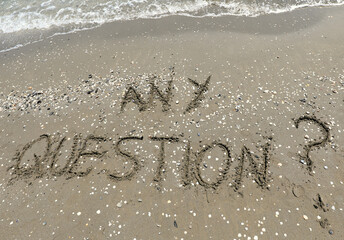 ANY QUESTION on the beach