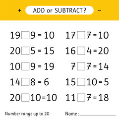Obraz premium Add or subtract. Number range up to 20. Worksheets for kids. Addition and subtraction. Mathematical exercises