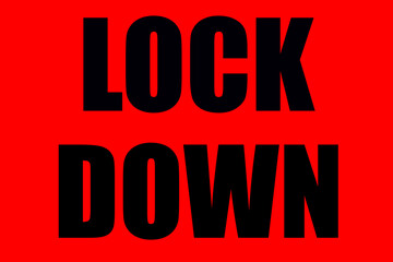 Lockdown sign in black on red background.