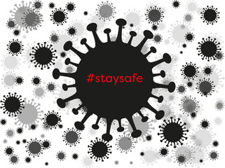 Coronavirus background with stay safe. Vector hashtag with covid-19 virus.