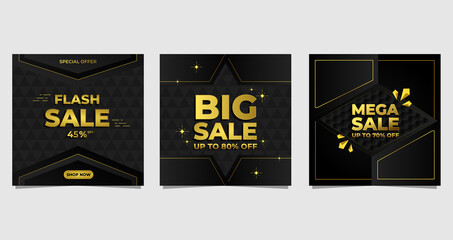 Black and Gold Luxury Background Collection for Social Media Promotion with Headline Big sale, Flash Sale and Mega Sale