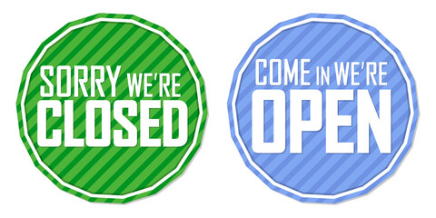 Come in we are open and sorry we are closed, banners design template, vector illustration