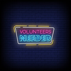 Obraz premium Volunteers Needed Neon Signs Style Text Vector