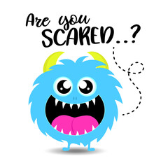 Cute monsters vector illustration, Happy Halloween.  Are you scared? Funny Cute cartoon kawaii character. Flat design. Baby collection. Greeting card, sublimation, poster etc. Isolated