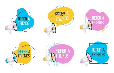 Refer friends badges with loudspeaker. Referral program marketing design concept. Shop promotion advertising banner, sale, discount or special offer. Vector recommendation speech bubble isolated set