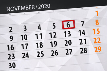 Obraz premium Calendar planner for the month november 2020, deadline day, 6, friday