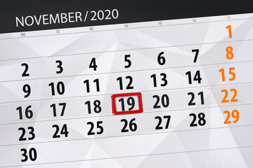 Fototapeta premium Calendar planner for the month november 2020, deadline day, 19, thursday