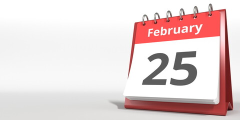February 25 date on the flip calendar page, 3d rendering