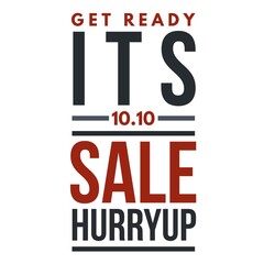 Image with a text "get ready its 10.10 sale hurry up"