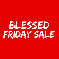 Image with text "blessed friday"