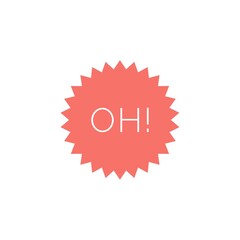 ''Oh''  Word Illustration / Sign / Lettering / To print / For Design Development