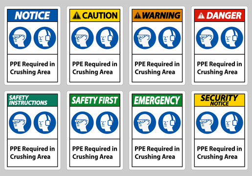 Sign PPE Required In Crushing Area Isolate on White Background