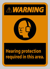 Warning PPE Sign Hearing Protection Required In This Area with Symbol