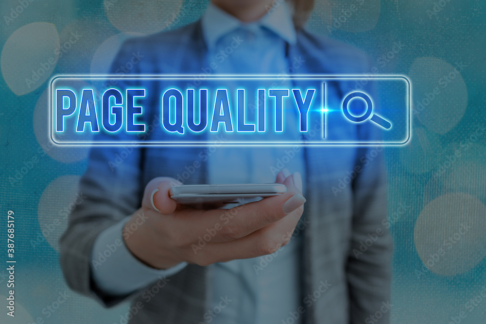 Poster Text sign showing Page Quality. Business photo showcasing Effectiveness of a website in terms of appearance and function Web search digital information futuristic technology network connection