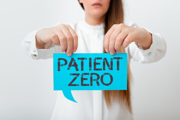 Conceptual hand writing showing Patient Zero. Concept meaning primary disease carrier of the highlycontagious disease Displaying different color notes for emphasizing content