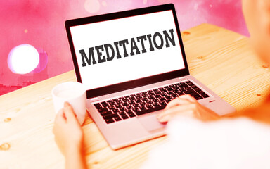 Word writing text Meditation. Business photo showcasing achieve a mentally clear and emotionally...