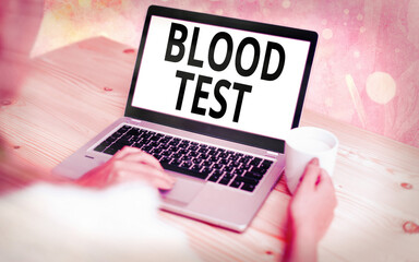 Text sign showing Blood Test. Business photo showcasing Extracted blood sample from an organism to...