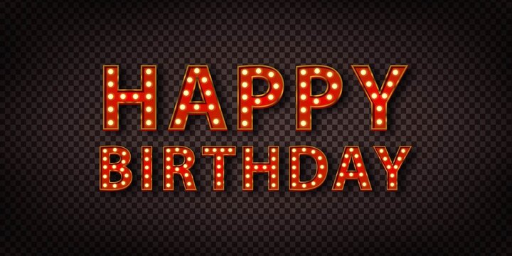 Vector realistic isolated neon marquee sign of Happy Birthday logo on the transparent background.
