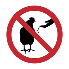 Vector silhouette of do not feeding hen mark on white background. Symbol of prohibition with animal.
