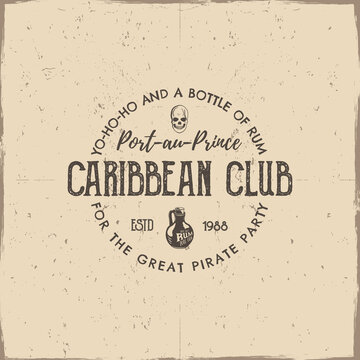 Vintage handcrafted label, emblem. Caribbean club logo template. Sketching filled style. Pirate and sea symbols - old rum bottle, pirate skull. Retro stamp and patch.