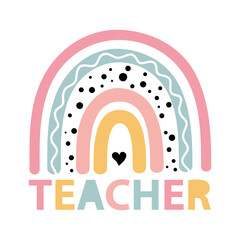 Teacher rainbow school svg kindergarten teacher print - 387857994