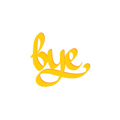Bye, calligraphy lettering, word design template, vector illustration