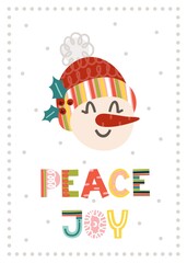 Christmas greeting card with a snowman, hand-drawn lettering text Peace and Joy. Vector illustration. Template for congratulations.
